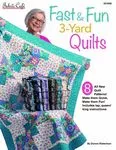 Fast & Fun 3 - Yard Quilts